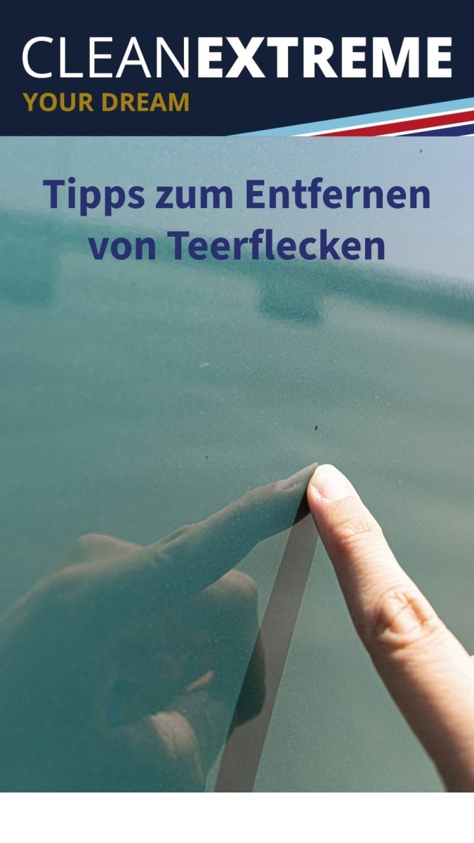 Teerflecken am Auto entfernen – So wirst du das Problem los - CLEANEXTREME