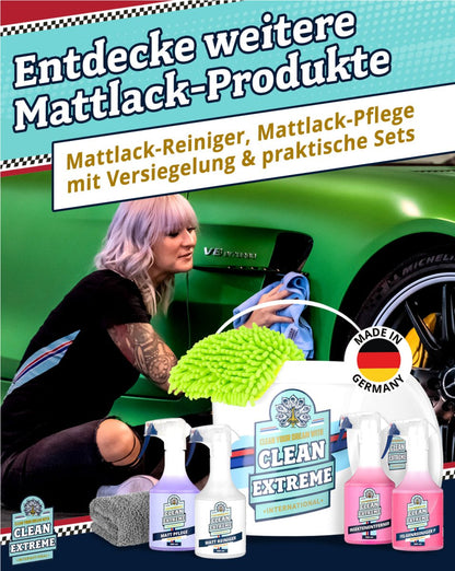 Auto - Set Mattlack / Mattfolie – Reinigung + Pflege MAXI - Mattlack - Shampoo Auto - Pflege - Detailer Matt - Reiniger inkl. Wasch - Zubehör Waschhandschuh & Mikrofasertücher - CLEANEXTREME